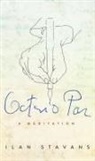 Ilan Stavans - Octavio Paz