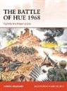 James H Willbanks, James H. Willbanks, Ramiro Bujeiro - The Battle of Hue 1968