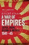 Robert Lyman - A War of Empires