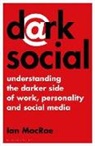 Ian MacRae, MacRae Ian - Dark Social