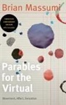 Brian Massumi - Parables for the Virtual
