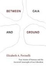 Elizabeth A. Povinelli - Between Gaia and Ground