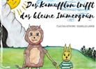 Claudia Höwing, Isabelle Lange - Das Kamufflon trifft das kleine Immergrün