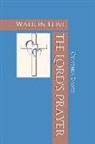 Cynthia Davis - The Lord's Prayer: Walk in Love