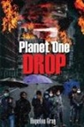 Hopeton Gray - Planet One Drop