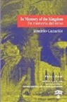 Baudelio Camarillo - In Memory of the Kingdom / En memoria del reino