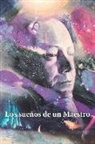 Jesus Garcia D. C. E. - Los sueños de un Maestro