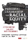 Antonia J. Felix, Antonia J. J. Felix, Melissa Krull, Melissa M. Krull, Candace Raskin, Candace Krull Raskin - Principal Leadership for Racial Equity