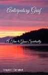 Virginia L. Campbell, Ron Campbell - Anticipatory Grief: A Time to Grow Spiritually