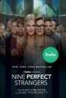 Liane Moriarty - Nine Perfect Strangers