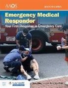American Academy Of Orthopaedic Surgeons, American Academy of Orthopaedic Surgeons (Aaos) - Emergency Medical Responder: Your First Response in Emergency Care