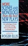 Roger Ellis - More Scenes and Monologs from the Best New Plays