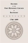 Unknown - Records of the First Reformed Church of Baltimore, 1768-1899