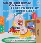 Shelley Admont, Kidkiddos Books - I Love to Keep My Room Clean (Turkish English Bilingual Book for Kids)