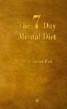 Emmet Fox - The Seven Day Mental Diet