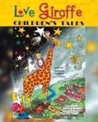 Rene Cavazos - Love Giraffe Children's Tales (English and Spanish Edition)