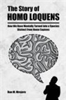 Dan M Mrejeru - The Story of Homo Loquens