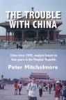 Peter Mitchelmore - The Trouble With China