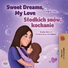 Shelley Admont, Kidkiddos Books - Sweet Dreams, My Love (English Polish Bilingual Book for Kids)