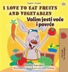 Shelley Admont, Kidkiddos Books - I Love to Eat Fruits and Vegetables (English Croatian Bilingual Book for Kids)