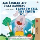 Shelley Admont, Kidkiddos Books - I Love to Tell the Truth (Swedish English Bilingual Children's)
