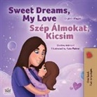 Shelley Admont, Kidkiddos Books - Sweet Dreams, My Love (English Hungarian Bilingual Book for Kids)