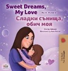 Shelley Admont, Kidkiddos Books - Sweet Dreams, My Love (English Bulgarian Bilingual Children's Book)