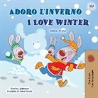 Shelley Admont, Kidkiddos Books - I Love Winter (Italian English Bilingual Book for Kids)