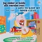 Shelley Admont, Kidkiddos Books - I Love to Keep My Room Clean (Danish English Bilingual Children's Book)