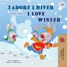 Shelley Admont, Kidkiddos Books - I Love Winter (French English Bilingual Children's Book)