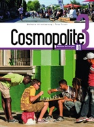Nathali Hirschsprung, Nathalie Hirschsprung, Tony Tricot - Cosmopolite 3 Kursbuch mit DVD-ROM, Code und Beiheft