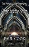 Robert a. Henlein, H. P. Lovecraft, Paul Cook - The Phoenix Pick Anthology of Classic Science Fiction