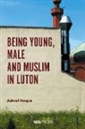 Ashraf Hoque - Being Young, Male and Muslim in Luton