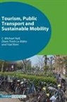 C. Michael Hall, Diem-Trinh Le-Klahn, Diem-Trinh Le-Klähn, Yael Ram - Tourism, Public Transport and Sustainable Mobility