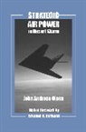 John Andreas Olsen - Strategic Air Power in Desert Storm