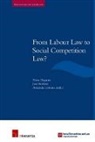 Jan Buelens, Amanda Latinne, Marc Rigaux - From Labour Law to Social Competition Law?