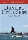 Nigel Sharp - Dunkirk Little Ships