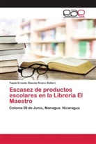 Tupak Ernesto Obando Rivera (Editor) - Escasez de productos escolares en la Libreria El Maestro