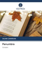 Salma Zamirian - Penumbra