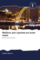 Robin Bright - Mebel' dlq turizma wo wsem mire
