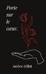 Ambre Billot - Porte sur le coeur.