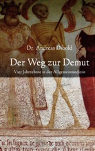 Andreas Dibold - Der Weg zur Demut