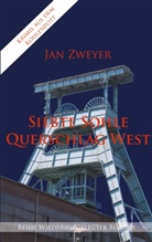 Jan Zweyer - Siebte Sohle, Querschlag West