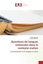 Mamadou Dia, Zakaria Nounta - Questions de langues nationales dans le contexte malien