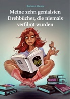 Rochus Hahn - Meine 10 genialsten Drehbücher, die niemals verfilmt wurden