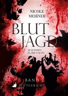 Nicole Meißner - Blutjagd Sie kommen in der Nacht