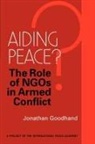 Jonathan Goodhand - Aiding Peace?