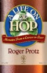 Roger Protz - A Life on the Hop