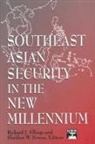 Richard J Ellings, Richard J. Ellings, Ellings Richard J., Sheldon W Simon, Sheldon W. Simon, Simon Sheldon W.... - Southeast Asian Security in the New Millennium