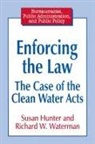 Susan Hunter, Richard W Waterman, Richard W. Waterman - Enforcing the Law